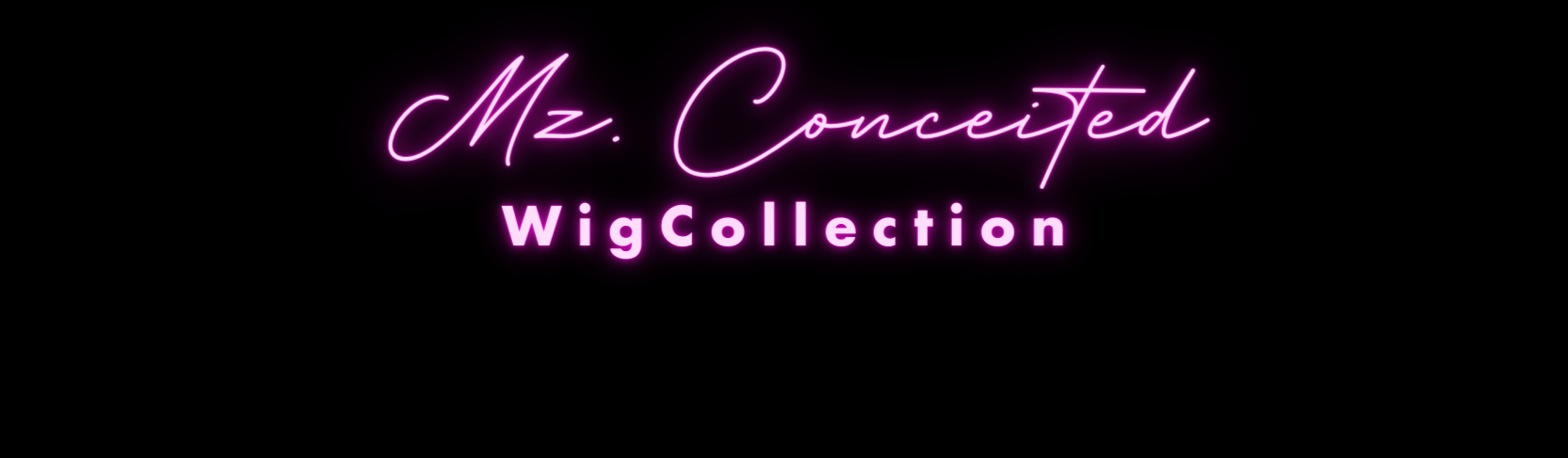 Mz.Conceited.Wig.Collection